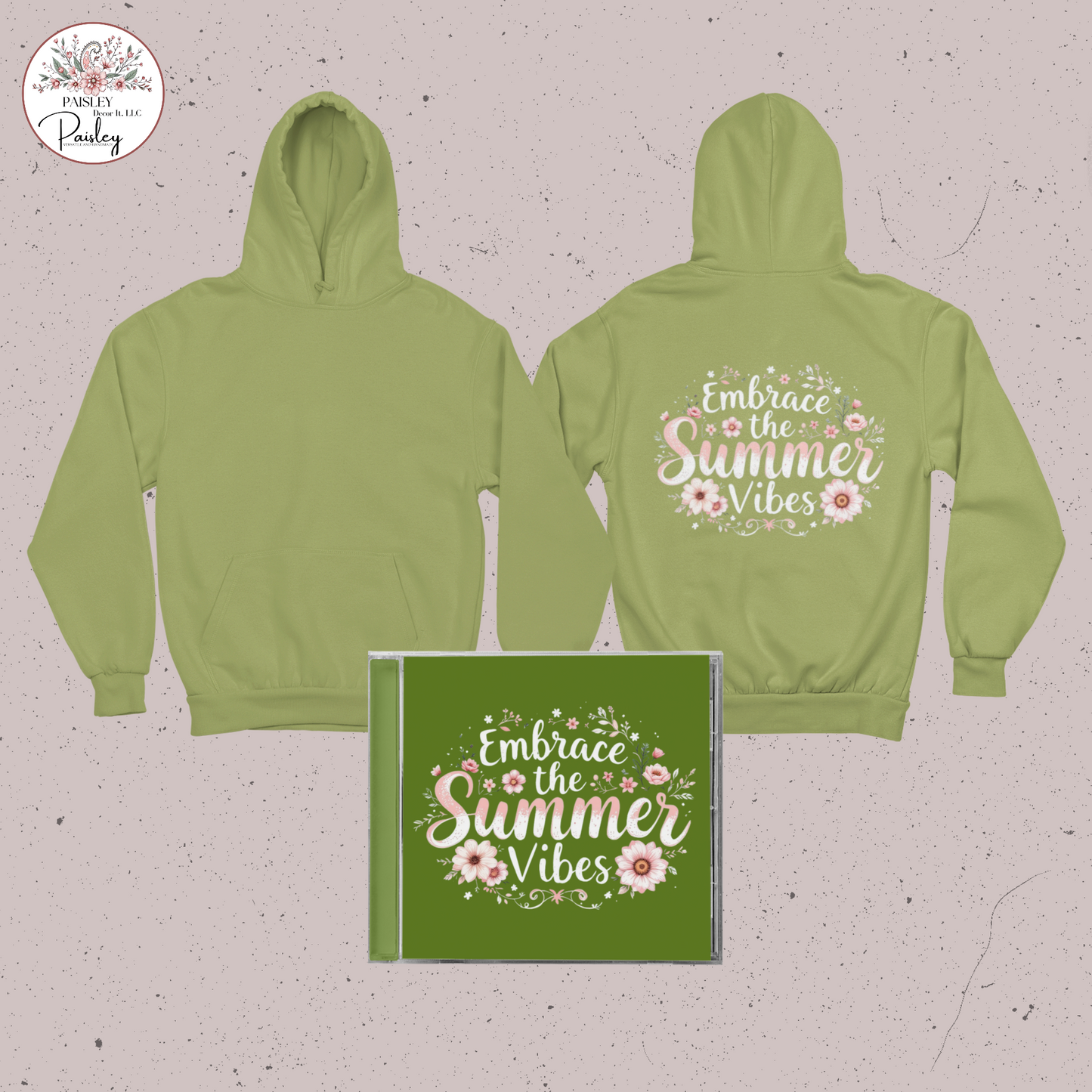 Sage green hoodie bundle with 'Embrace the Summer Vibes' floral design by Paisley Decor It, featuring front and back views and matching CD case, handmade luxury collection